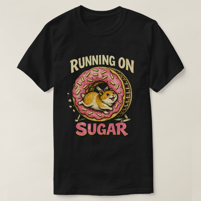 T-shirt “Running on Sugar” Hyper Hamster design  (Design devant)