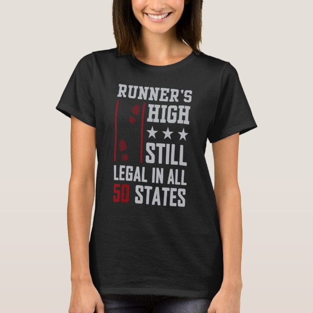 T-shirt running runner's high still legal in all 50 states (Devant)