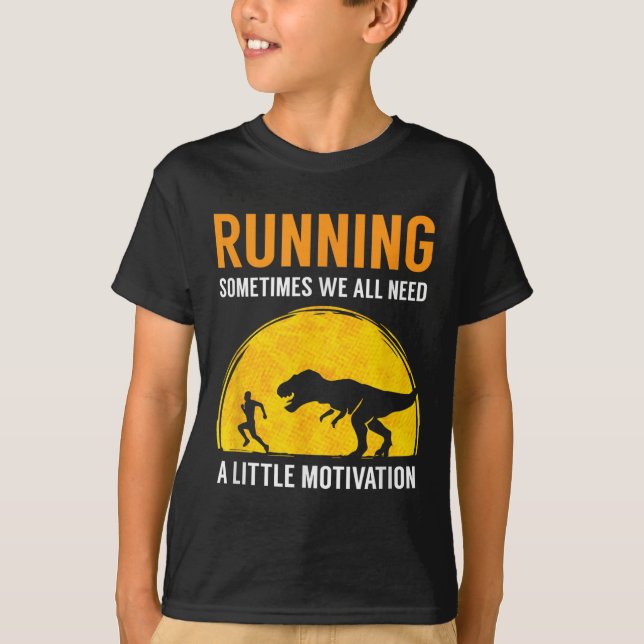 T-shirt Running Sometimes We All Need A Little Motivation  (Devant)