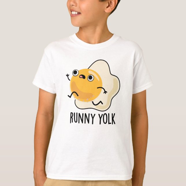 T-shirt Runny Yolk Funny Food Egg Pun (Devant)