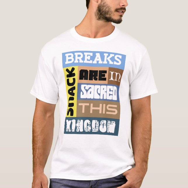 T-shirt Rupture de snack Fête des Pères  (Devant)