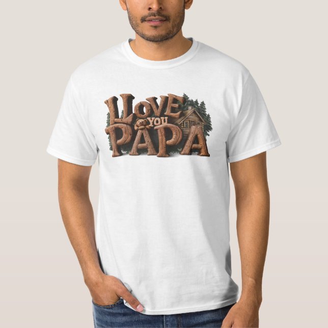 T-shirt *~* Rustique AP86 JE VOUS AIME PAPA Fête des pères (Devant)