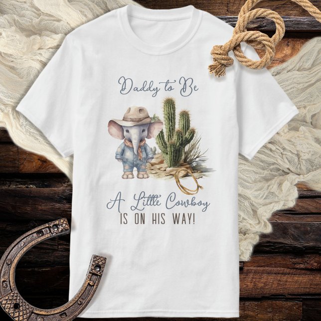 T-shirt Rustique Occidentale Elephant Cowboy Maman à être (Rustic Western Elephant Cowboy Boy Baby Shower Daddy to Be "A Little Cowboy Is On His Way!")