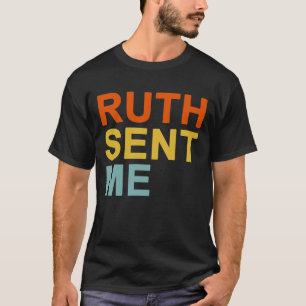 T-shirt Ruth m'a envoyé