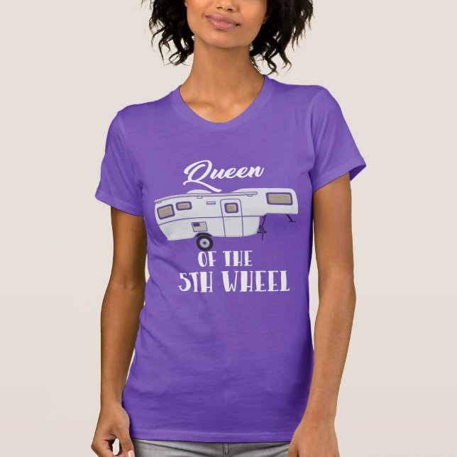 T-shirt RV Camping Queen of the 5th Wheel (Devant)