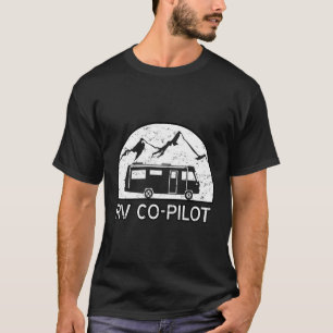 T-shirt Rv Co-Pilote Camping Motorhome Voyage Vacation