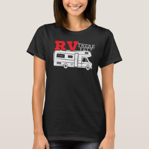 T-shirt RV Là Pourtant RV Camper Camper Caravan Trailer Mo