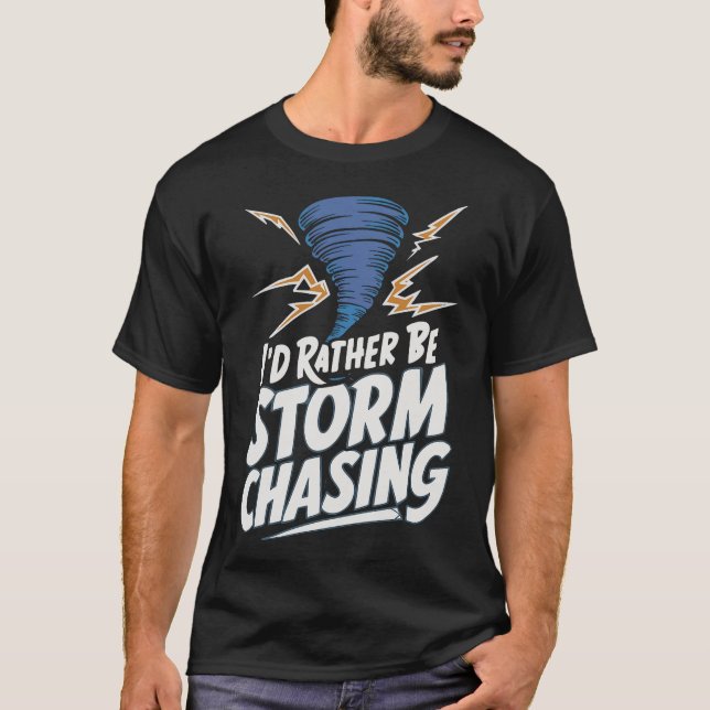 T-shirt S2 Storm Chasing Chaser Stormchasing (168) (Devant)