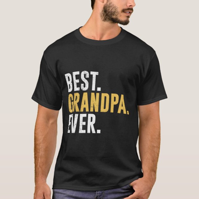 T-shirt S Best Grandpa Ever Father'S Day (Devant)