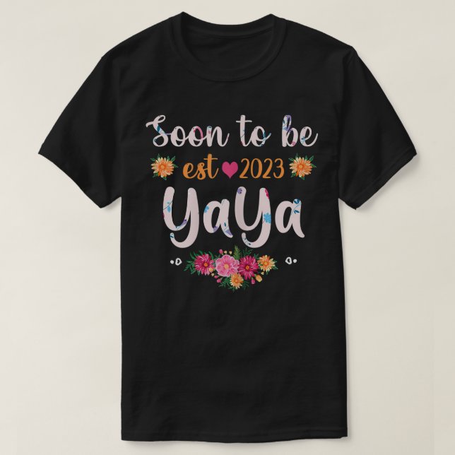 T-shirt S Bientôt être Yaya 2023 Fête des Mères Première F (Design devant)