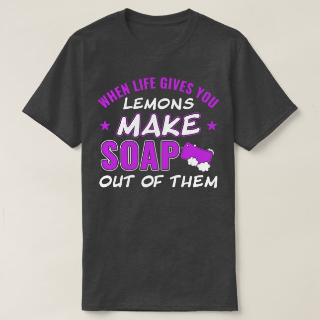 T-shirt s Faire du savon à partir d'eux Soap Maker (Design devant)