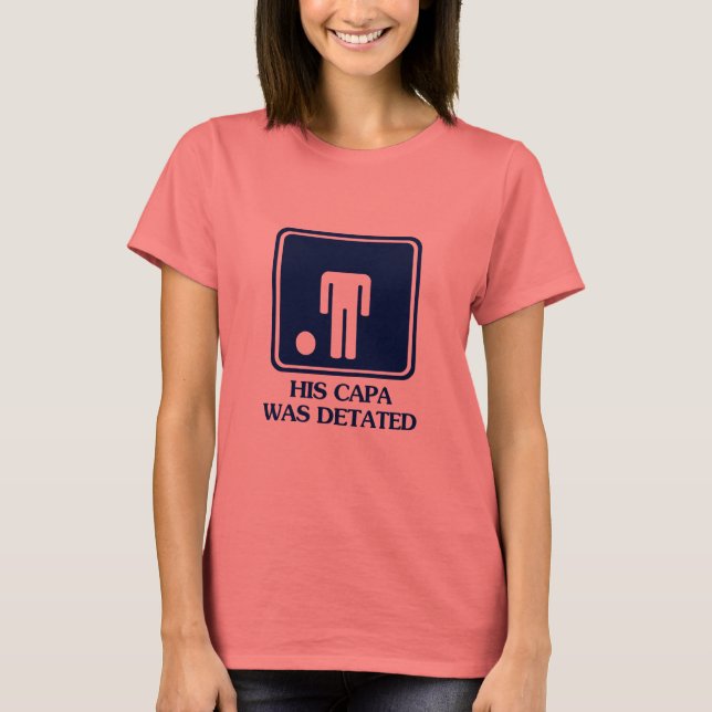 T-shirt Sa Capa a été arrêtée (Devant)