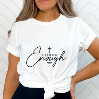 T-shirt Sa Grâce Est Suffisamment-Message Positif- Chrétie