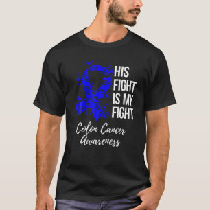 T-shirt Sa Lutte Est Ma Lutte Contre Le Cancer Du Colon Se