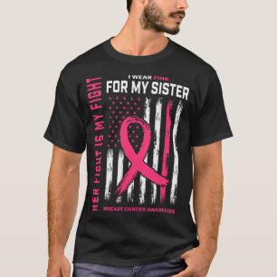 T-shirt Sa Lutte Est Ma Lutte Je Porte Pink Sister Breast