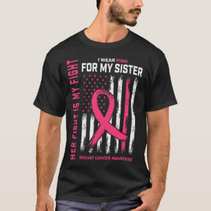 T-shirt Sa Lutte Est Ma Lutte Je Porte Pink Sister Breast 