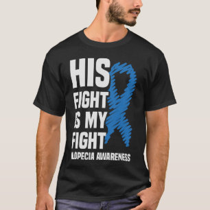 T-shirt Sa lutte est ma lutte Ruban Bleu Alopecie Conscien