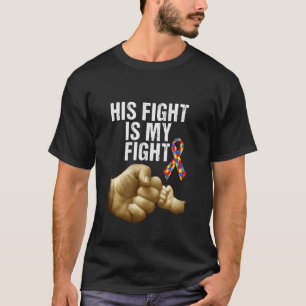 T-shirt Sa lutte est ma lutte Soutenir la sensibilisation