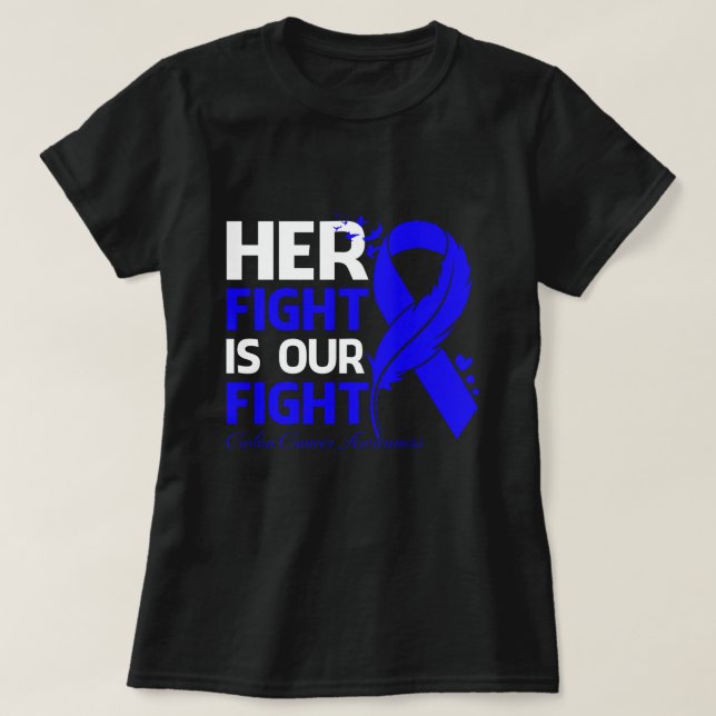 T-shirt Sa Lutte Est Notre Lutte Contre Le CANCER DU COLON (Design devant)