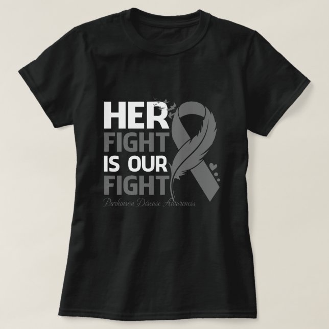 T-shirt Sa Lutte Est Notre Maladie My Fight PARKINSON AVER (Design devant)