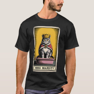 T-shirt Sa Majesté Chat Cartomancie Chat Litière Drôle C