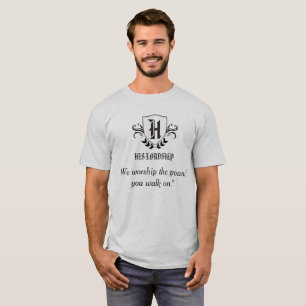 T-shirt "Sa seigneurie" personnalisent