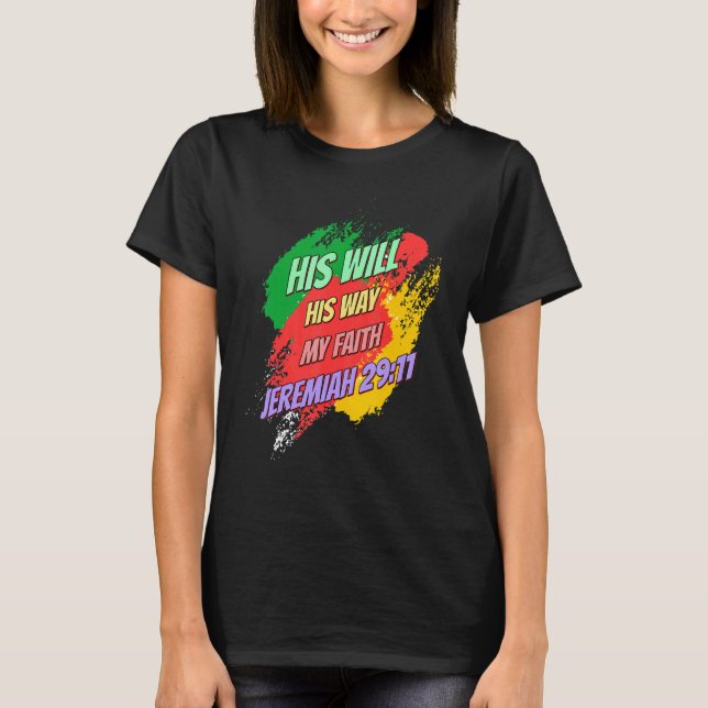 T-shirt Sa Volonté À Sa Façon Ma Foi Dit : (Devant)