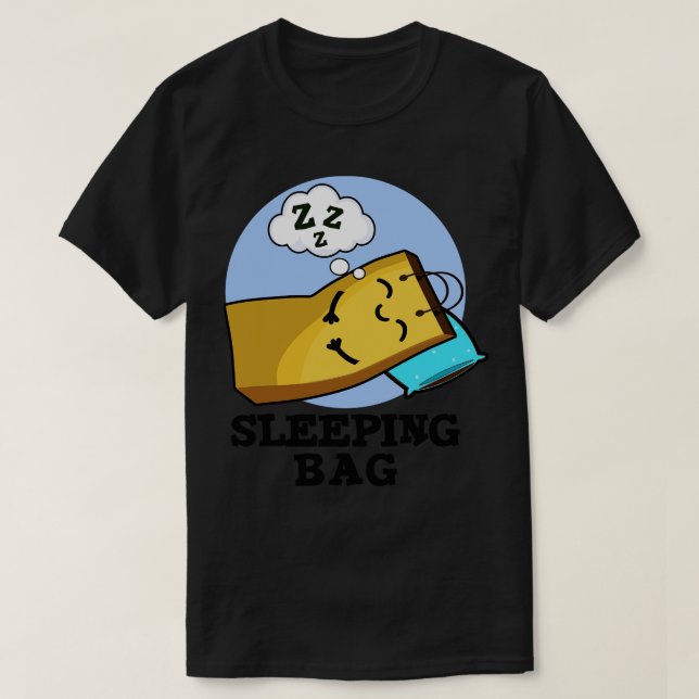 T-shirt Sac à couchage Funky Bag Pun 1 (Design devant)