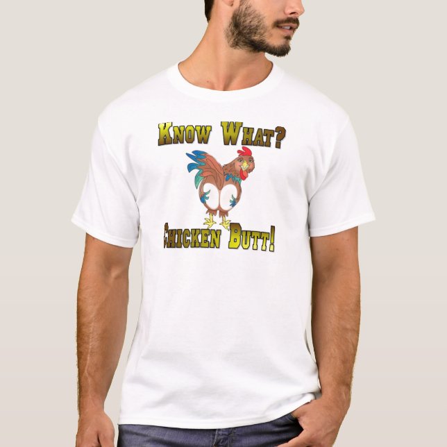 T-shirt Sachez ce qui ?  Bout de poulet ! (Devant)