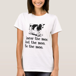 T-shirt sachez que la sensation de MOO le MOO soit la