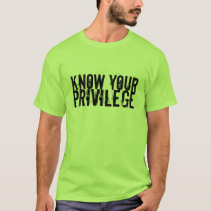 T-shirt Sachez votre privilège