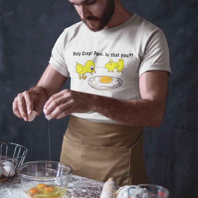 T-shirt Sacrée merde ! Pete, c'est toi ? (Créateur téléchargé)