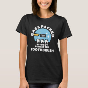 T-shirt Sacs emballés mais n'oubliez pas la brosse à dents