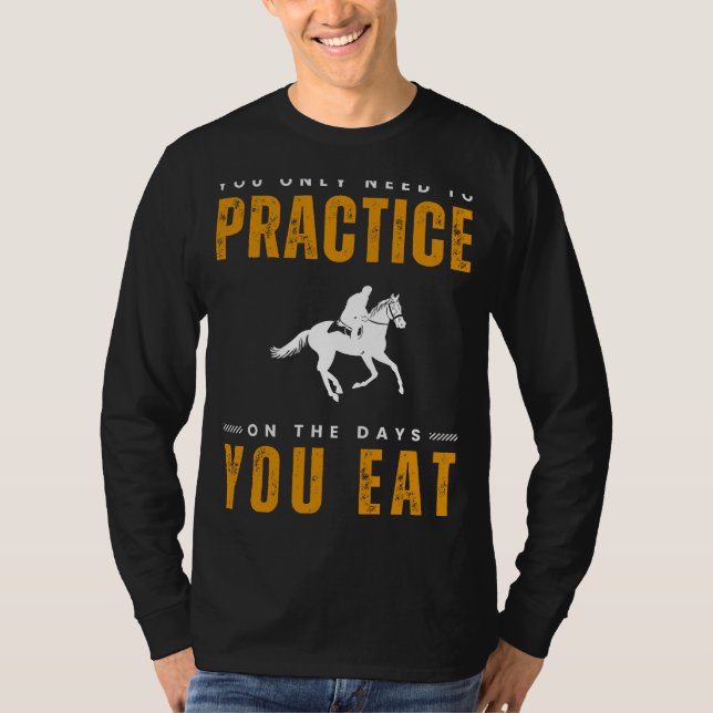 T-shirt Saddle Up for Giggles : Horse Riding Practice Tee  (Devant)
