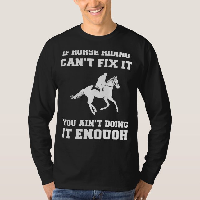 T-shirt Saddup for Serenity : Si Cheval équitation Cant Fi (Devant)