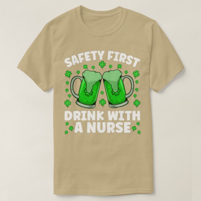 T-shirt Saftey Boire D'Abord Avec Une Infirmière Bière St  (Design devant)