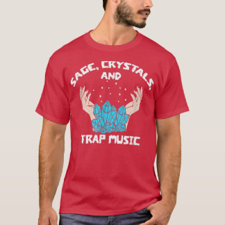 T-shirt Sage Crystals Trap Music Witch Spiritual Healer Li
