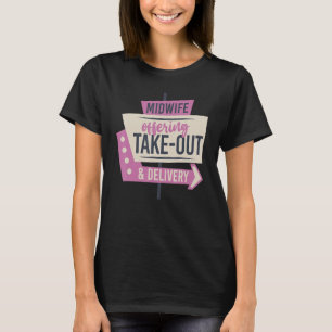 T-shirt Sage-femme infirmière accoucheuse proposant à empo