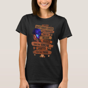 T-shirt Sagittarius Queen Je Suis Plus Forte Anniversaire