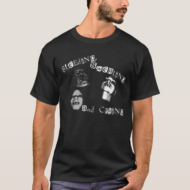 T-shirt Saignée, suant et pleurer (Devant)