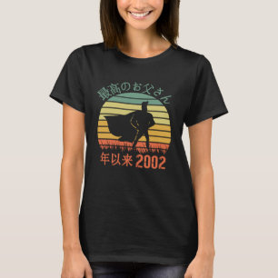 T-shirt Saiko no Otosan nen irai 2002 年 以 来 最 の 高 の Chich