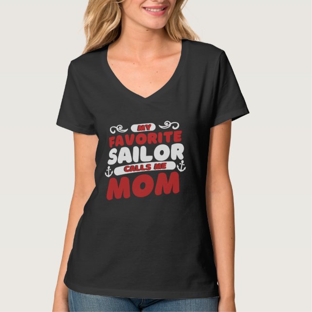 T-shirt Sailing Mom Mother  Captain My Favorite Sailor Cal (Devant)