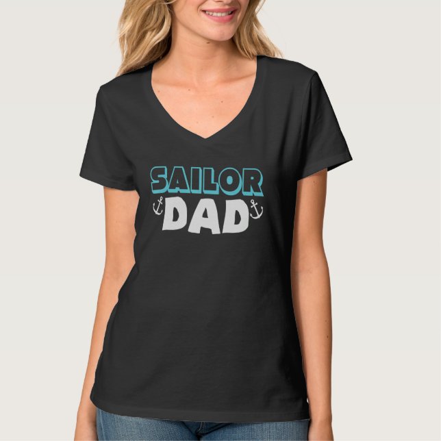 T-shirt Sailor Dad Daddy Regatta Sailboat Seaman Boat Sail (Devant)