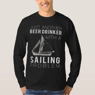T-shirt Sails & Ales : Juste un autre buveur de bière avec