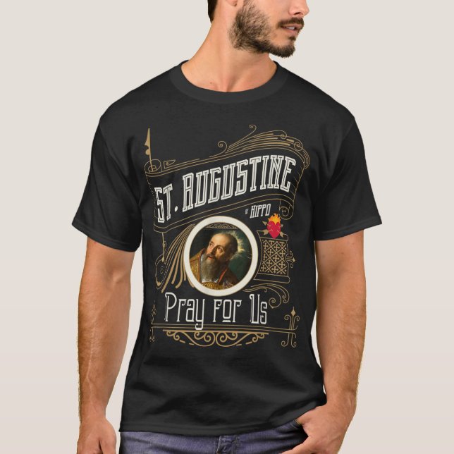 T-shirt Saint Augustin d'Hippo Priez pour nous Ville Dieu  (Devant)