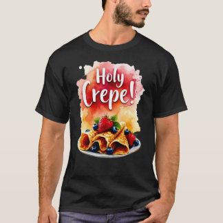 T-shirt Saint Crepe ! - Drôle Berry Design d'impression po