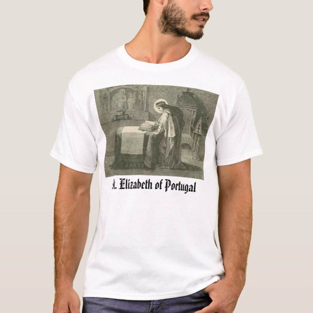 T-shirt Saint Elizabeth Portugal, St Elizabeth de port… (Devant)