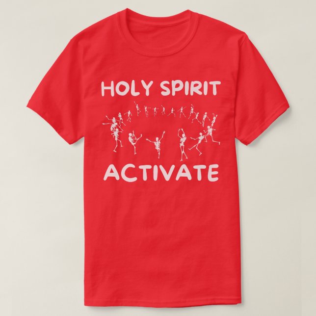T-shirt Saint-Esprit Activé Danser Drôle Drôle Squelette  (Design devant)
