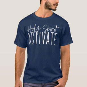 T-shirt Saint-Esprit Activer Funny Christian Religieux 