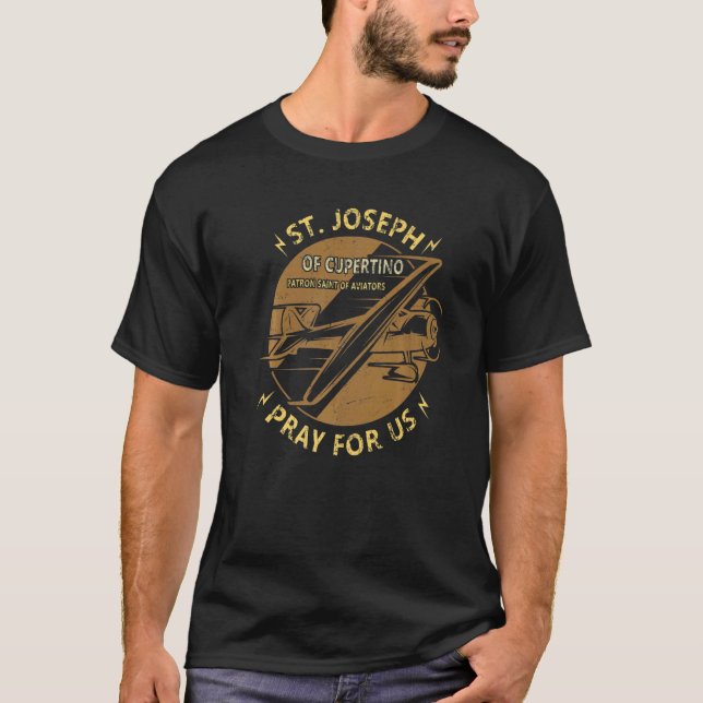 T-shirt Saint Joseph De Cupertino Patron Saint Des Pilotes (Devant)